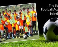 The Best Football Academies in India